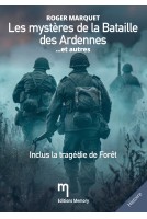 Les mystères de la Bataille des Ardennes